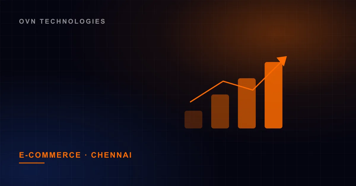 E-commerce Website Development in Chennai: Catalog, Payments, and Fulfilment — Web & Mobile by OVN Technologies
